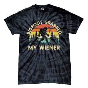 Bigfoot Grabbed My Wiener Funny Bigfoot Retro Tie-Dye T-Shirt