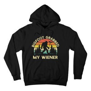 Bigfoot Grabbed My Wiener Funny Bigfoot Retro Tall Hoodie