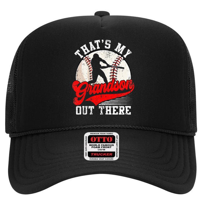 Baseball Grandma Mothers Day Thats My Grandson Out There High Crown Mesh Back Trucker Hat