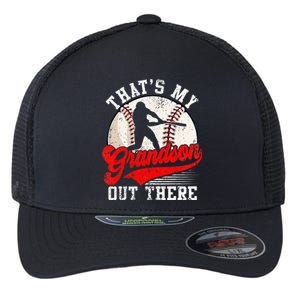 Baseball Grandma Mothers Day Thats My Grandson Out There Flexfit Unipanel Trucker Cap