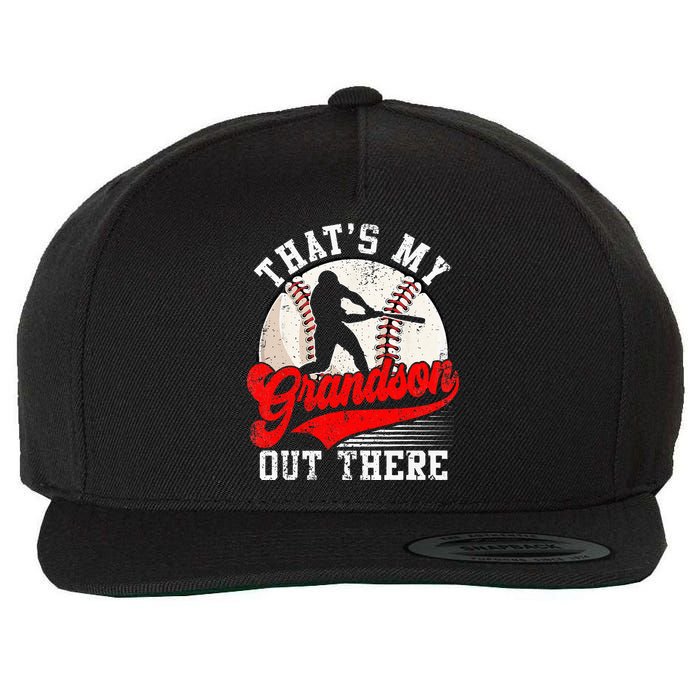 Baseball Grandma Mothers Day Thats My Grandson Out There Wool Snapback Cap