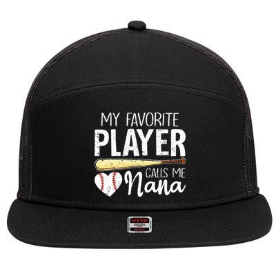 Baseball Grandma My Favorite Player Calls Me Nana Baseball 7 Panel Mesh Trucker Snapback Hat