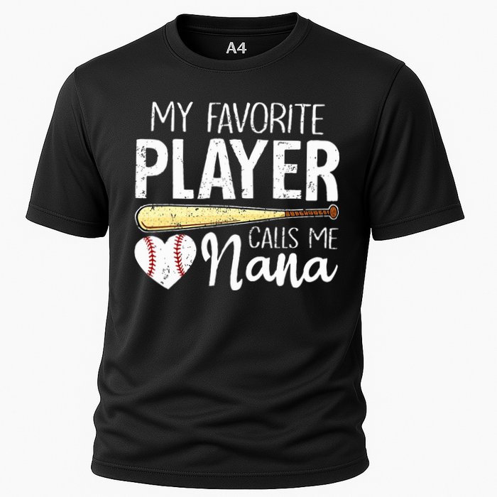 Baseball Grandma My Favorite Player Calls Me Nana Baseball Cooling Performance Crew T-Shirt