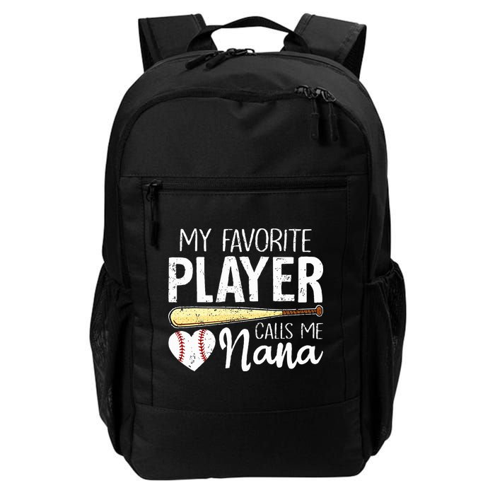 Baseball Grandma My Favorite Player Calls Me Nana Baseball Backpack