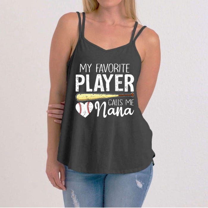 Baseball Grandma My Favorite Player Calls Me Nana Baseball Women's Strappy Tank