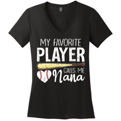 Baseball Grandma My Favorite Player Calls Me Nana Baseball Women's V-Neck T-Shirt