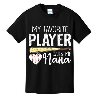 Baseball Grandma My Favorite Player Calls Me Nana Baseball Kids T-Shirt