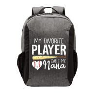 Baseball Grandma My Favorite Player Calls Me Nana Baseball Vector Backpack