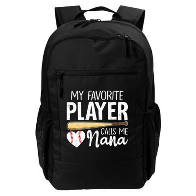 Baseball Grandma My Favorite Player Calls Me Nana Baseball Backpack