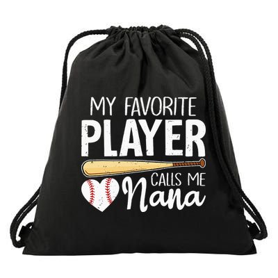 Baseball Grandma My Favorite Player Calls Me Nana Baseball Drawstring Bag