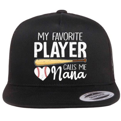 Baseball Grandma My Favorite Player Calls Me Nana Baseball Flatbill Hat