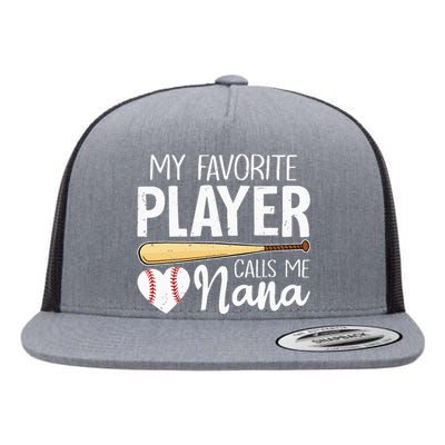 Baseball Grandma My Favorite Player Calls Me Nana Baseball Flat Bill Trucker Hat