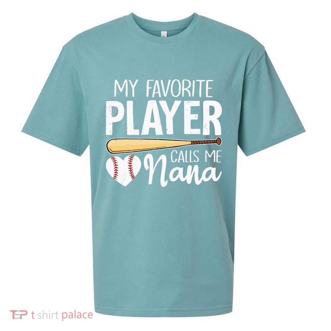 Baseball Grandma My Favorite Player Calls Me Nana Baseball Sueded Cloud Jersey T-Shirt