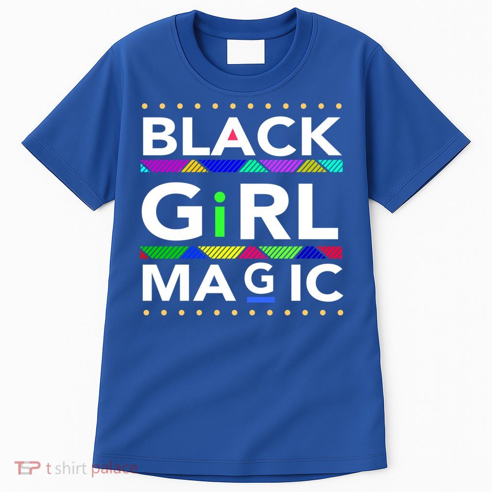 Black Girl Magic Melanin Black Queen Meaningful Gift Tall T-Shirt