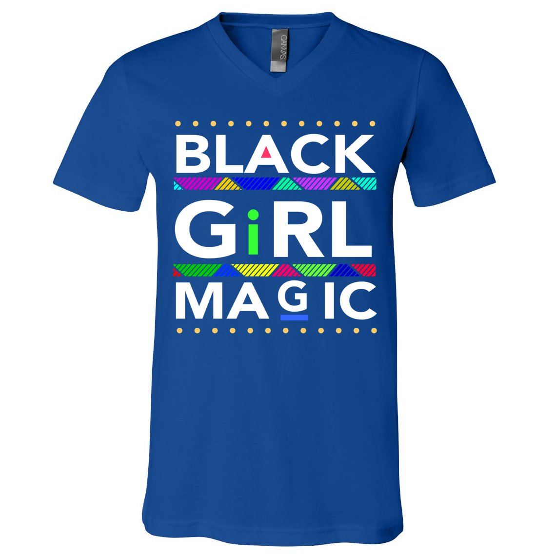 Black Girl Magic Melanin Black Queen Meaningful Gift V-Neck T-Shirt