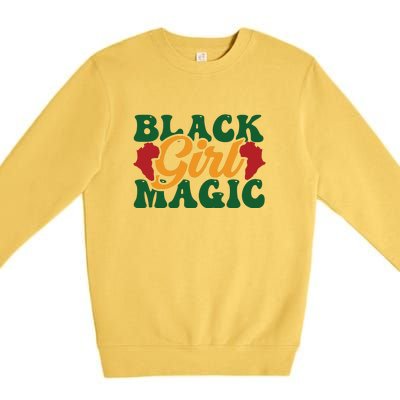 Black Girl Magic For Black History Month Premium Crewneck Sweatshirt