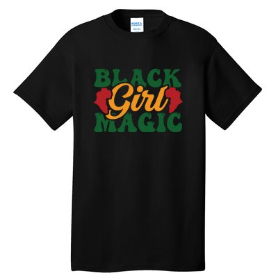 Black Girl Magic For Black History Month Tall T-Shirt