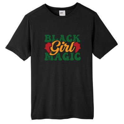 Black Girl Magic For Black History Month Tall Fusion ChromaSoft Performance T-Shirt