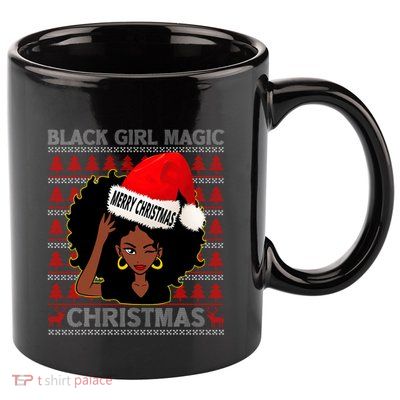 Black Girl Magic Merry Christmas African American Woman Xmas 11oz C Handle Ceramic Mug