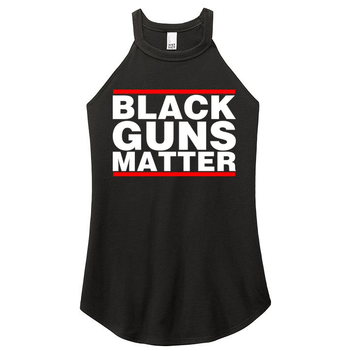Black Guns Matter Shirt Gift For Gun Owner Women's Perfect Tri Rocker Tank