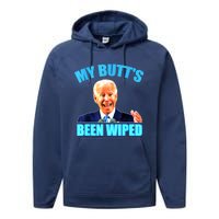 Biden Gaffe My Butts Been Wiped Anti Biden Performance Fleece Hoodie