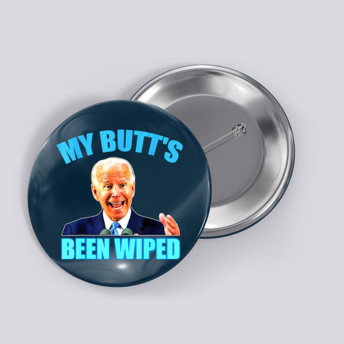 Biden Gaffe My Butts Been Wiped Anti Biden Button