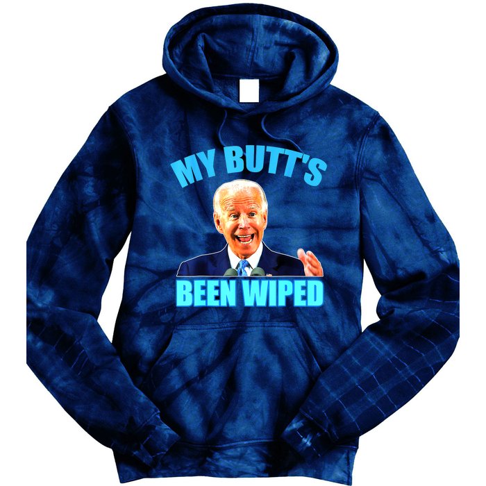 Biden Gaffe My Butts Been Wiped Anti Biden Tie Dye Hoodie