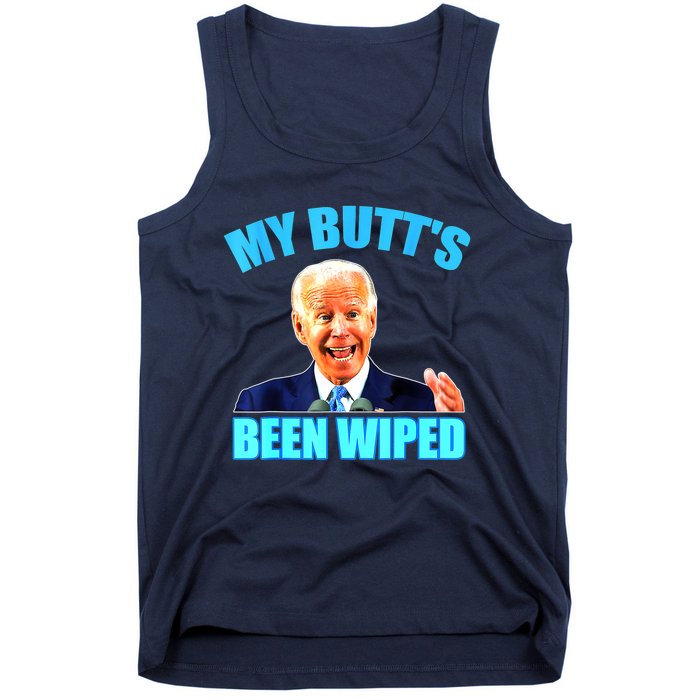 Biden Gaffe My Butts Been Wiped Anti Biden Tank Top