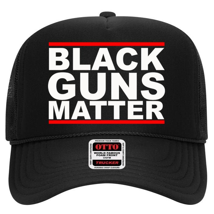 Black Guns Matter Gift For Gun Owner High Crown Mesh Back Trucker Hat