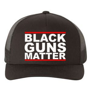 Black Guns Matter Gift For Gun Owner Yupoong Adult 5-Panel Trucker Hat