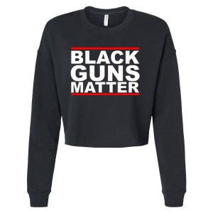 Black Guns Matter Gift For Gun Owner Cropped Pullover Crew