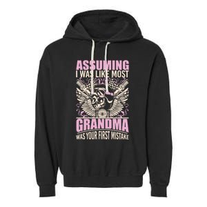 Biker Gear Motorcycle Funny Gift Grandma Assuming I'm Like Most Gift Garment-Dyed Fleece Hoodie