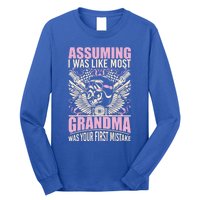 Biker Gear Motorcycle Funny Gift Grandma Assuming I'm Like Most Gift Long Sleeve Shirt