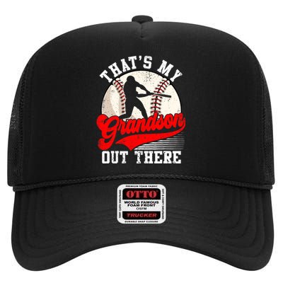 Baseball Grandma Mother's Day That's My Grandson Out There High Crown Mesh Back Trucker Hat