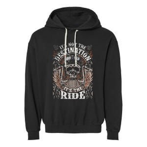 Biker Gear Motorcycle Gifts Not Target ItS The Ride Garment-Dyed Fleece Hoodie