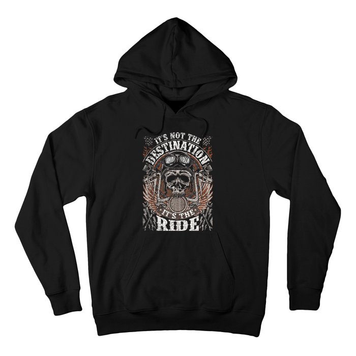 Biker Gear Motorcycle Gifts Not Target ItS The Ride Hoodie