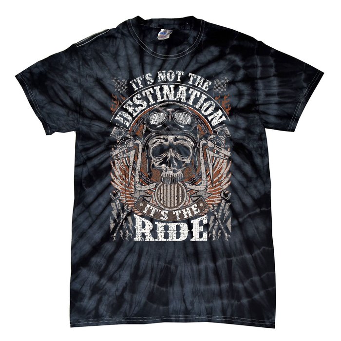 Biker Gear Motorcycle Gifts Not Target ItS The Ride Tie-Dye T-Shirt