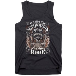 Biker Gear Motorcycle Gifts Not Target ItS The Ride Tank Top