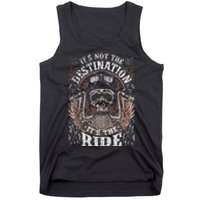 Biker Gear Motorcycle Gifts Not Target ItS The Ride Tank Top