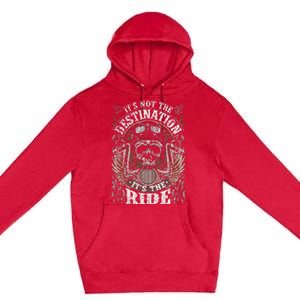 Biker Gear Motorcycle Gifts Not Target ItS The Ride Premium Pullover Hoodie