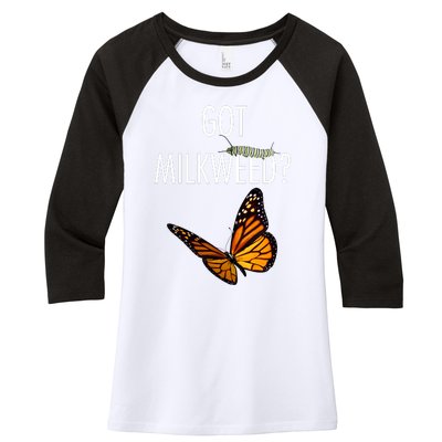 Butterfly Got Milkweed Women's Tri-Blend 3/4-Sleeve Raglan Shirt