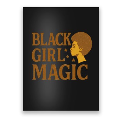 Black Girl Magic Poster