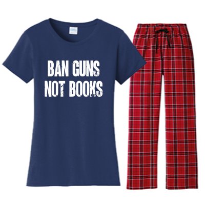 Ban Guns Not Books. Education. Protect Public Schools. Women's Flannel Pajama Set