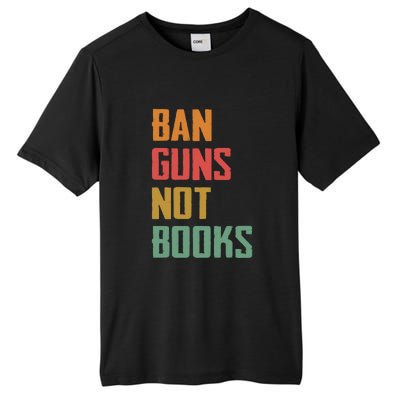 Ban Guns Not Books Tall Fusion ChromaSoft Performance T-Shirt