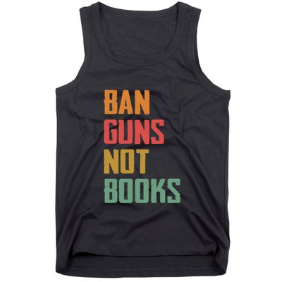 Ban Guns Not Books Tank Top