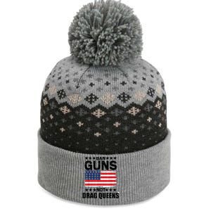 Ban Guns Not Drag Queens Drag Show Supporter American Flag The Baniff Cuffed Pom Beanie