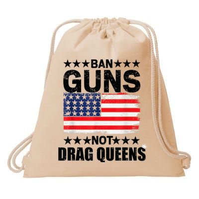 Ban Guns Not Drag Queens Drag Show Supporter American Flag Drawstring Bag