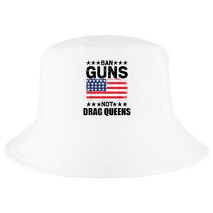 Ban Guns Not Drag Queens Drag Show Supporter American Flag Cool Comfort Performance Bucket Hat