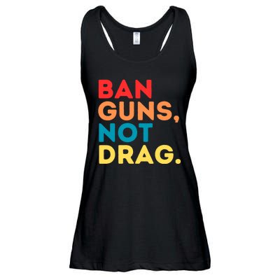 Ban Guns Not Drag Cool Retro Vintage Saying Gifts Ladies Essential Flowy Tank