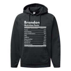 Brandon Gift Nutrition Facts Funny Personalized Name Brandon Performance Fleece Hoodie